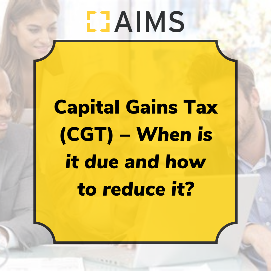 Capital Gains Tax how to reduce it